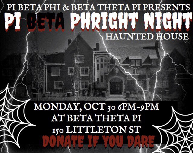 Come to Pi Beta Phright Night on Monday, Oct 30th 6pm-9pm !! 🕷🕸