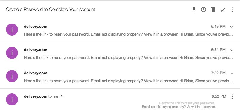 hiBrianLee's tweet photo. @deliverydotcom This spam is not cool. An email every hour? I didn't request forgot password or do anything btw. https://t.co/PFMQUp9uRI