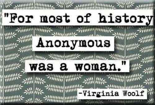 #AnonymousWasAWoman #VirginiaWoolf