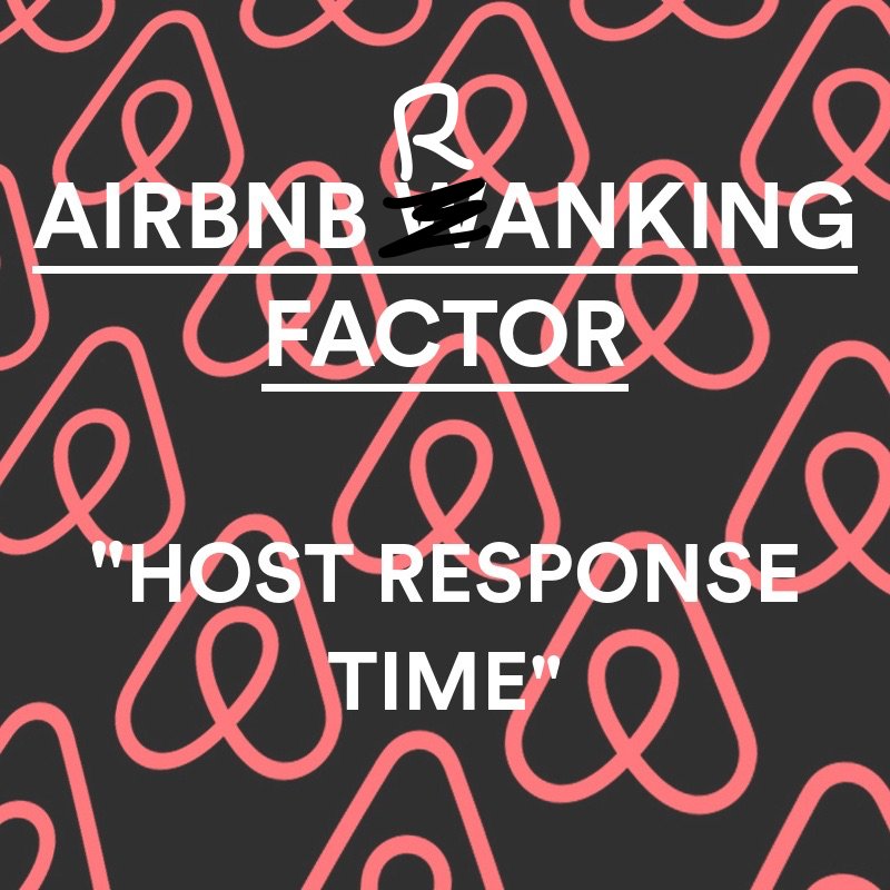 Did you know that your Host Response Time effects your Airbnb Ranking? Well, it does.  Learn more at: airbnbsmart.com