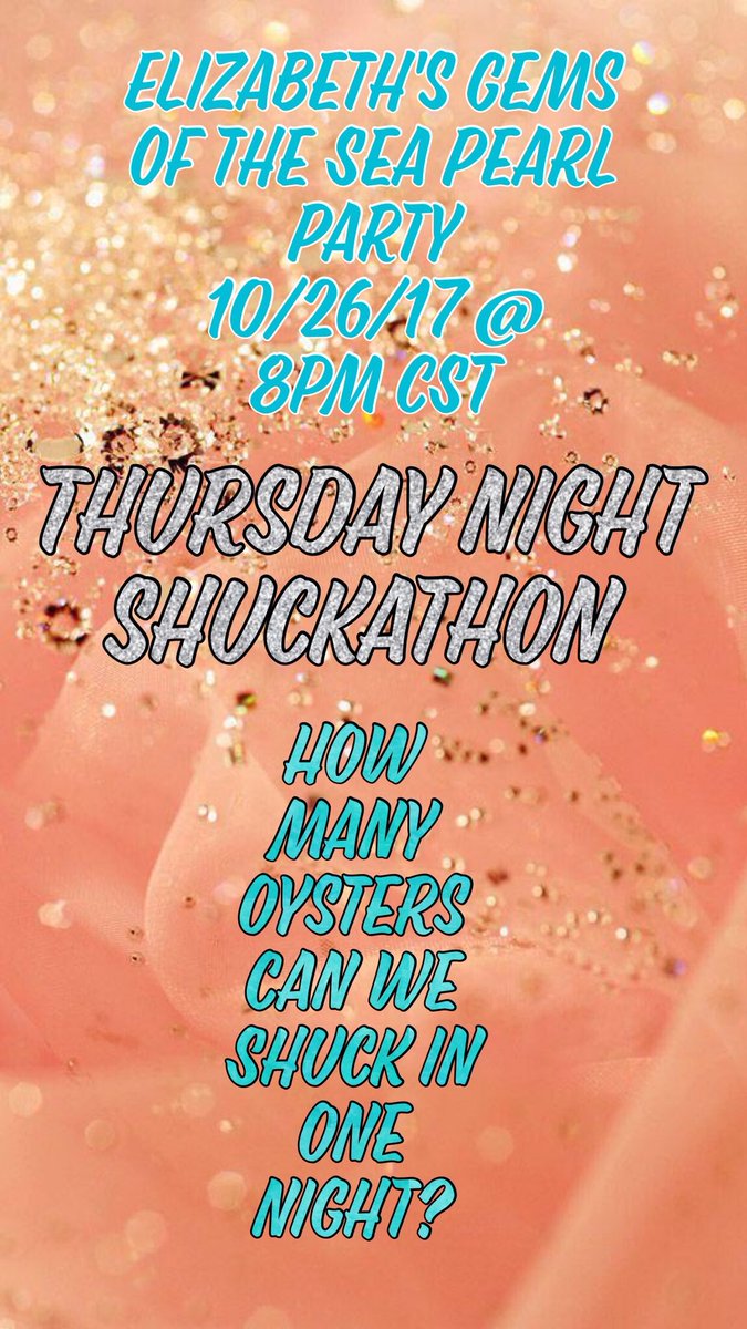 erutledge07's tweet photo. 🎉🎉Join us for Thursday Night Shuckathon🎉🎉
#preorder #howmanycanweget #oysters #pearls #jewerly #share
https://t.co/pLSSd5OCKi https://t.co/huFUaTfkrX