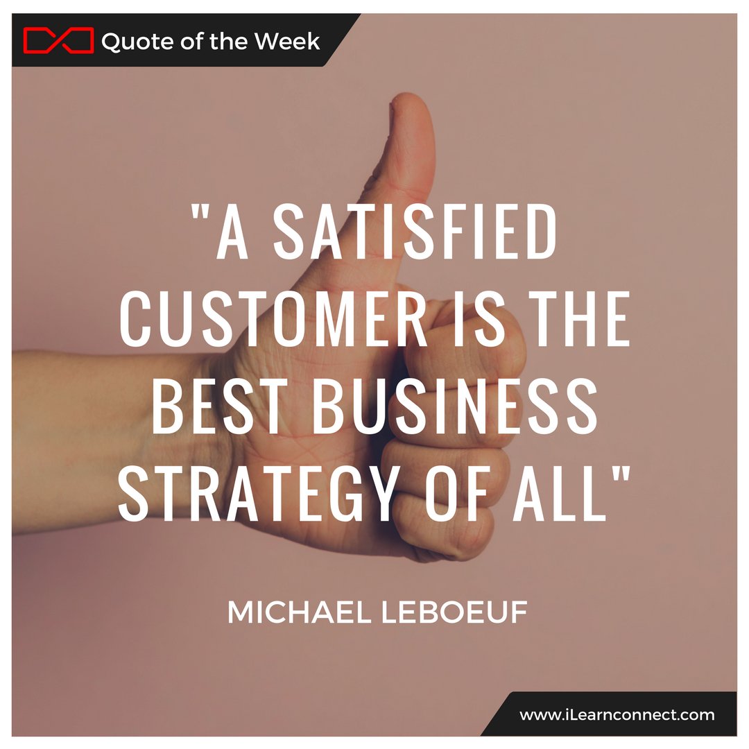 iLearn_Connect's tweet photo. #customer #ilearnconnect #michaelleboeuf #quote #inspiration #business https://t.co/xStrOABaFC