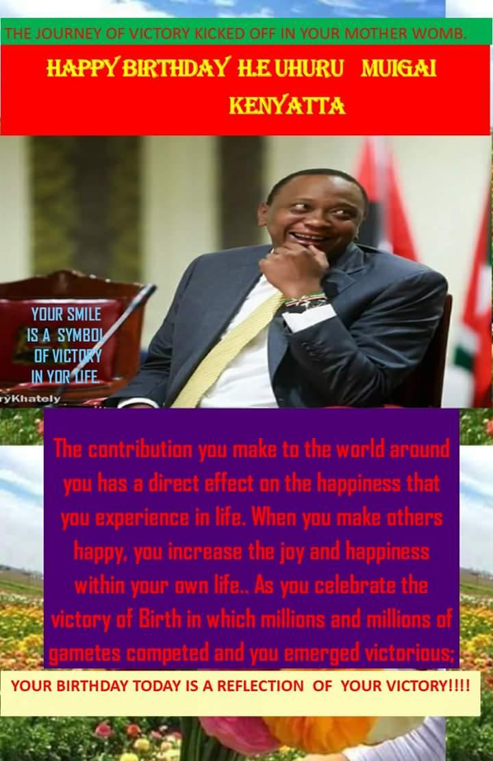 Happy Birthday H.E. Uhuru Kenyatta 