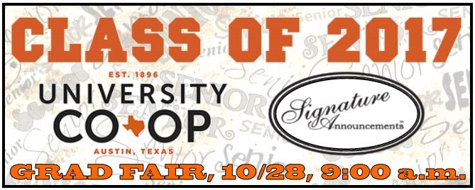#UTAustin #UTAustinGrad
Beverly from Signature will be at the Grad Fair to help you with personalized Announcements and Diploma Frames!