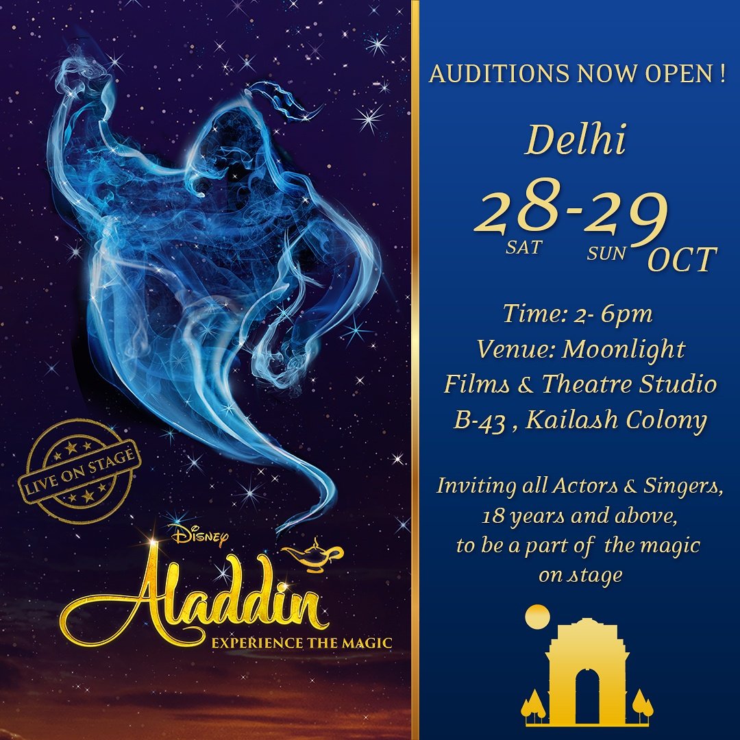 DisneyInLiveEnt's tweet image. Inviting actors &amp;amp; singers, aged 18+ for Delhi auditions on 28 &amp;amp; 29 Oct. Contact at 8779299926 or castingaladdin@tessjoseph.com for queries.