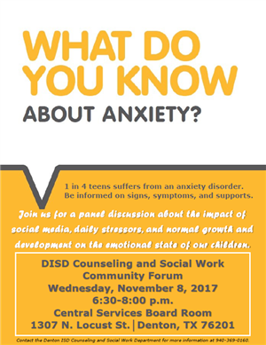 The DISD Counseling and Social Work Forum on Anxiety will be held November 8th.  See the attached flyer for details.