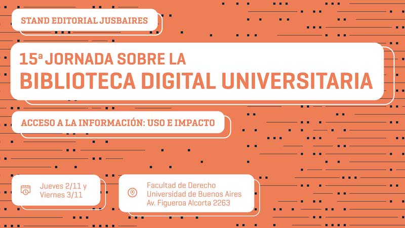 editorialjus's tweet photo. #JBDU2017 La semana que viene estamos participando de la 15 JORNADA SOBRE LA BIBLIOTECA DIGITAL @JBDU2017 en @DerechoUBA ¡Los esperamos! https://t.co/snQNKVRsfy