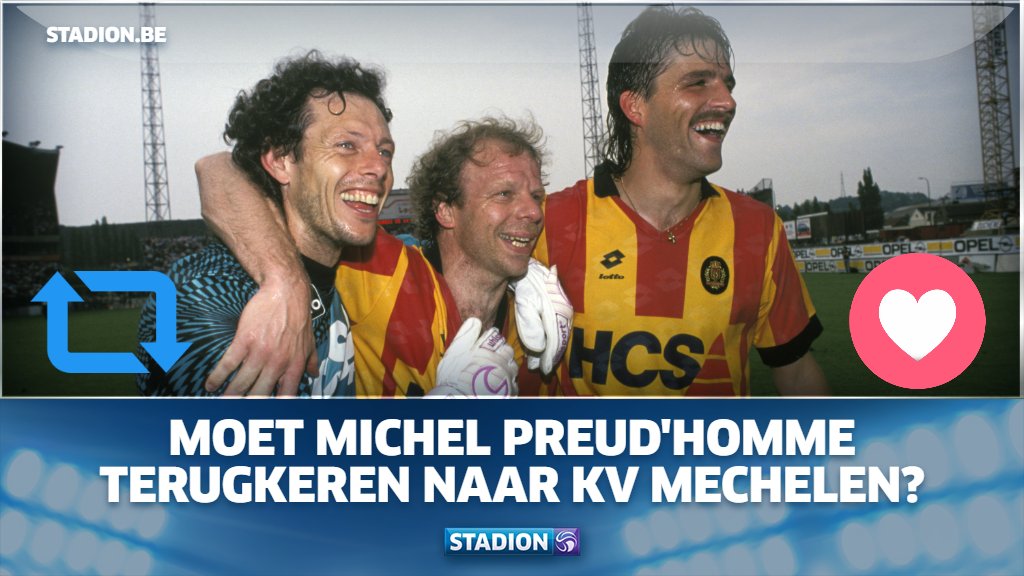 VTMStadion's tweet photo. .@kvmechelen denkt aan Michel Preud'homme als nieuwe trainer. Wat denken jullie daarvan? 

❤️ JA
🔁 NEEN

➡️ https://t.co/9mqVS5MC06 https://t.co/bPLNNr4jFm