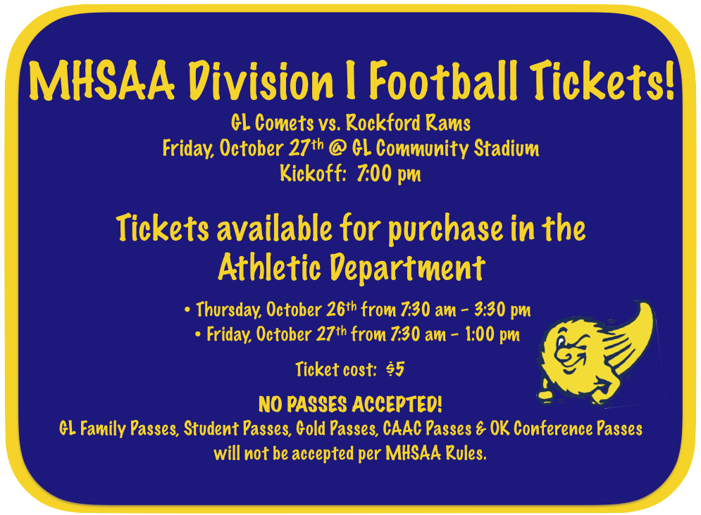 GLPS_rightnow's tweet photo. Don't forget to get your tickets early! #ProudtobeaComet #GLComets #GLFootball #MHSAADiv1 #RockfordRams https://t.co/Bu9feL206K