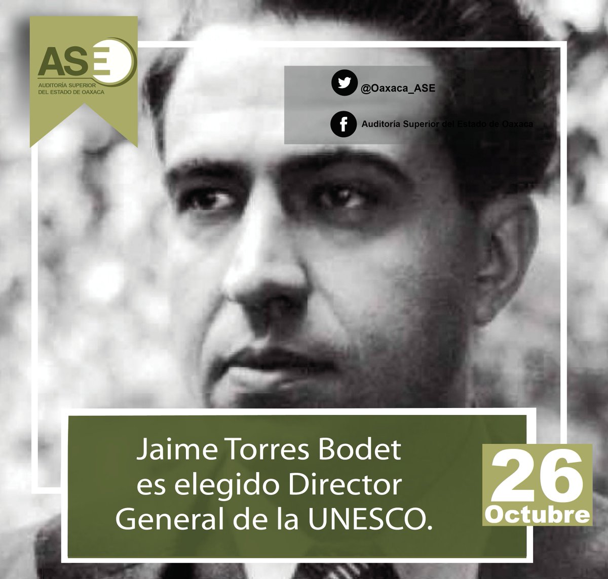 Oaxaca_ASE's tweet photo. #Efemérides | 26 de Octubre de 1948, el escritor mexicano Jaime Torres Bodet, es elegido Director General de la #UNESCO. https://t.co/WZOUrgsVIL