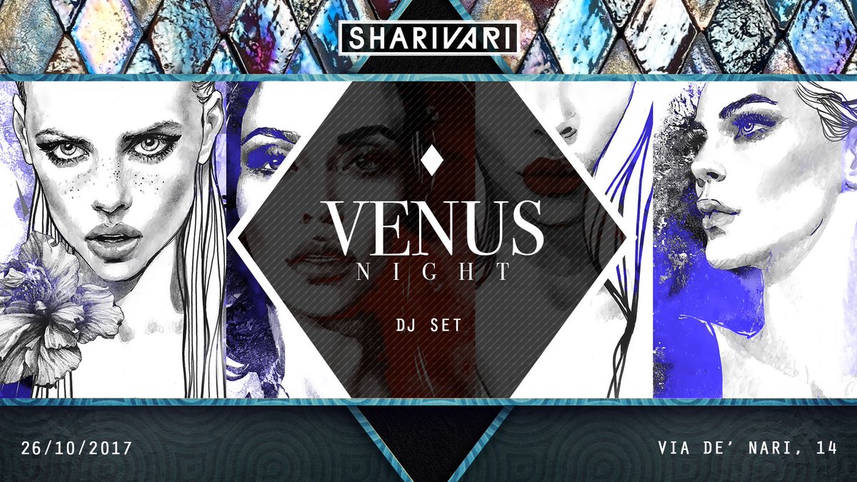 ShariVari_Roma's tweet photo. Per le ragazze, il weekend, inizia di giovedì. La #VenusNight è tornata. #sharivari https://t.co/7jGrvKGrfB