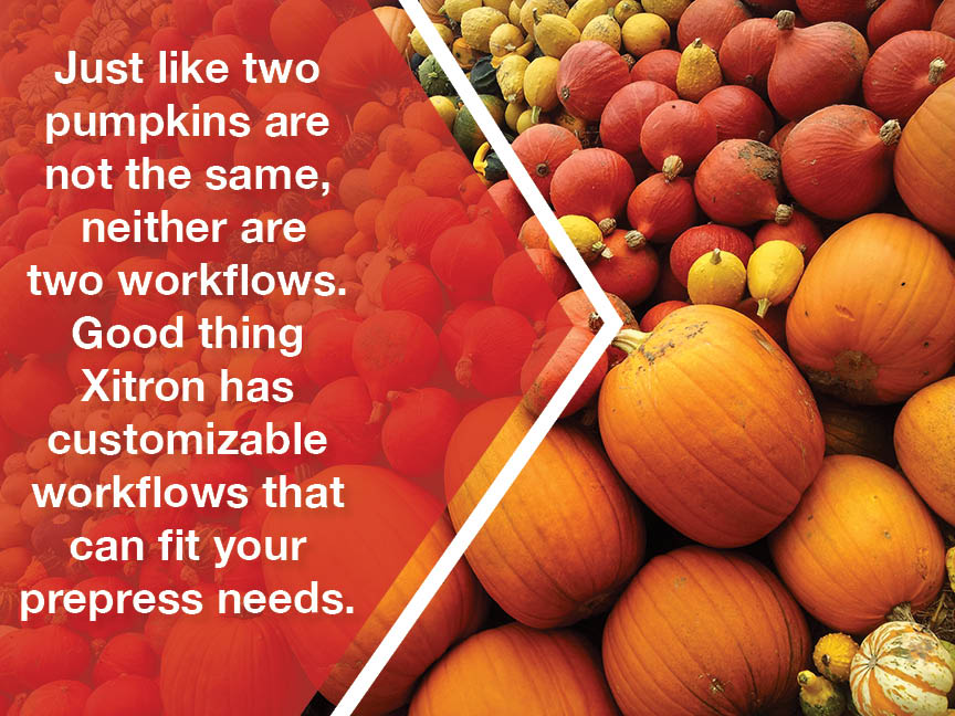 XitronDealer's tweet photo. https://t.co/nmJ2kiMgtm
#NationalPumpkinDay #prepressworkflow #prepresssoftware #customizable #yourneeds #adobeappeworkflow #harlequinrip https://t.co/bsC5bHQL2K