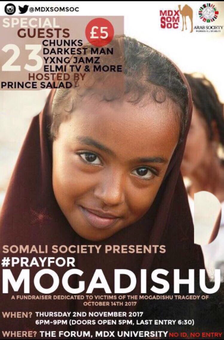 MDXSomSoc's tweet photo. We are holding a fundraiser next Thursday where our aim is to raise awareness and money for the victims of the tragic attack that happened in Mogadishu on the 14th of October  #prayforsomalia #prayformogadishu https://t.co/F6eg4uDizp