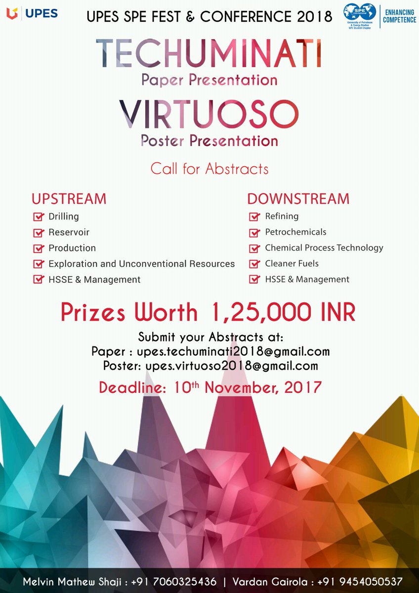 spe_upessc's tweet photo. @spe_upessc launches Call for Abstracts for Techuminati and Virtuoso
Gear up!
#UPES_SPE #UPESSPEFest2018
@SPEtweets https://t.co/HGOUlC79wn