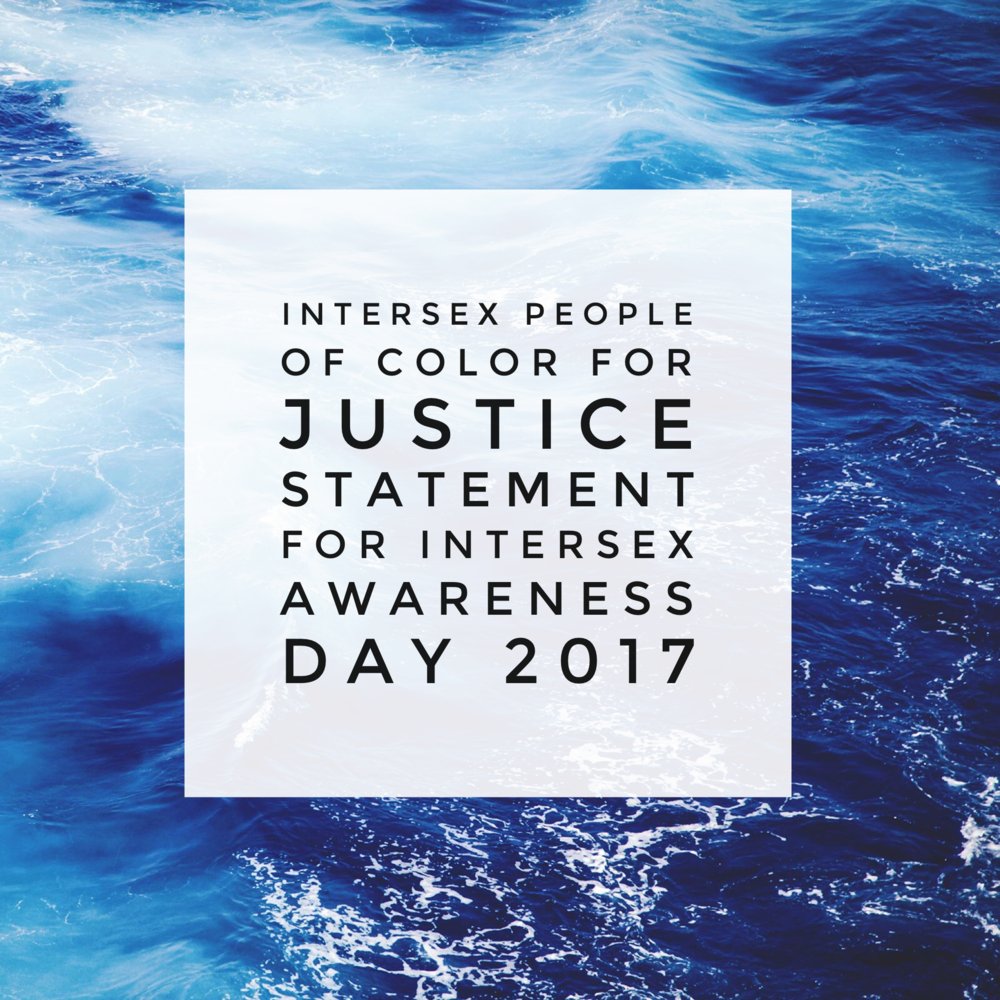 AstraeaUpdates's tweet photo. "We believe in intersex people." A statement from Intersex People of Color for Justice on #IAD2017: https://t.co/jVINTsSLlC https://t.co/nCt1xBwkUF