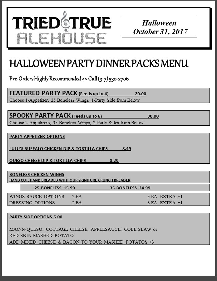 Save time and money this Halloween by pre-ordering dinner! Pick up you party pack at Tried &amp; True and keep Halloween hassle free.