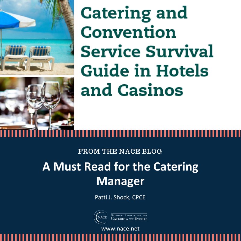 NACENational's tweet photo. From the NACE Blog: A Must Read for the Catering Manager https://t.co/qzum4uuaoY #NACEBlog #MustRead #NACENews https://t.co/rAG50ik7TJ