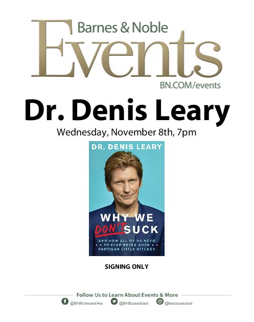 B N Staten Island On Twitter Meet Dr Denis Leary Wednesday 11 8