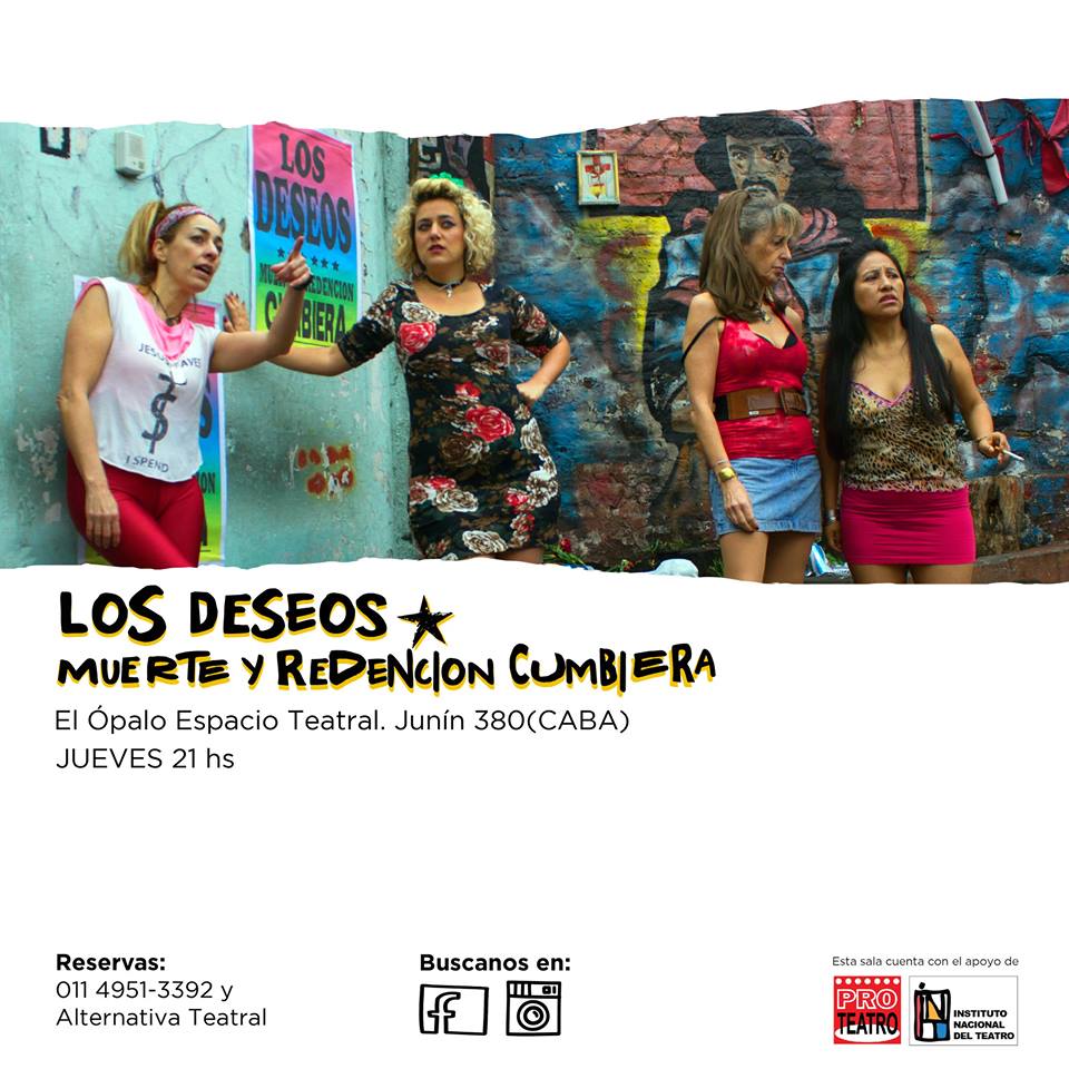 Esta noche LOCALIDADES AGOTADAS  para "Los Deseos, muerte y redención cumbiera" a las 21 hs