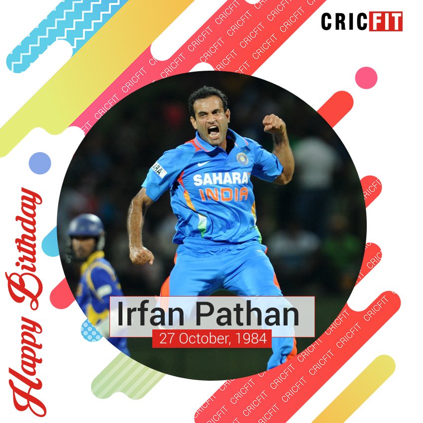 Cricfit Wishes Irfan Pathan a Very Happy Birthday! 