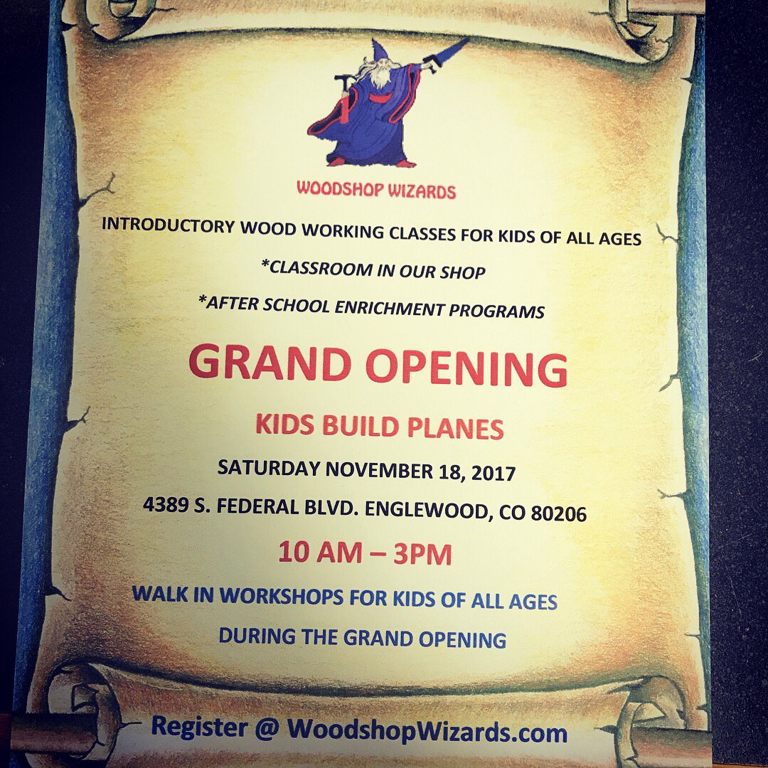 Denver shop grand opening Sat Nov. 18. Woodworking for kids. Kids build planes, snacks &amp; drinks provided. Register @ woodshopwizards.com