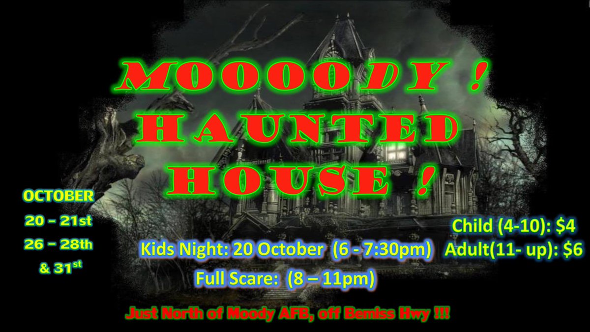MoodyAFB_FSS's tweet photo. Have you seen the Moooody signs on Bemiss? Wondering what all the fuss is about? Well, get your scare on! Open to the public!! https://t.co/JZJxXHwd2x