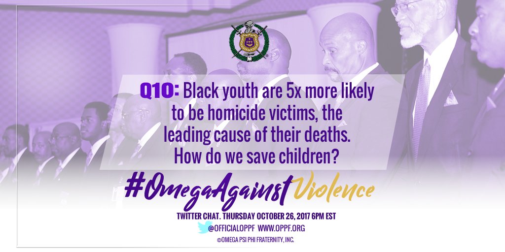 OfficialOPPF's tweet photo. Q10:Black youth are 5x more likely 2 be homicide victims, the leading cause of their deaths. How do we save children? #OmegaAgainstViolence https://t.co/my6JbJempQ
