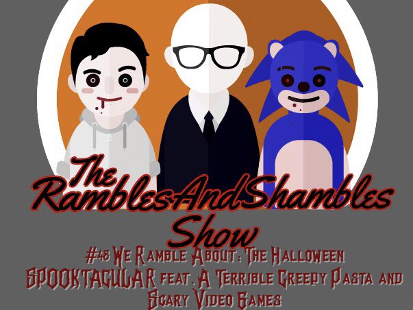 TheRamblesShow's tweet photo. Creepy pasta? Scary video games? To have the spookiest Halloween celebration click 👉 https://t.co/xkaZ9TqTMM #PodernFamily @acepodcasts https://t.co/whoUrdJ1nE