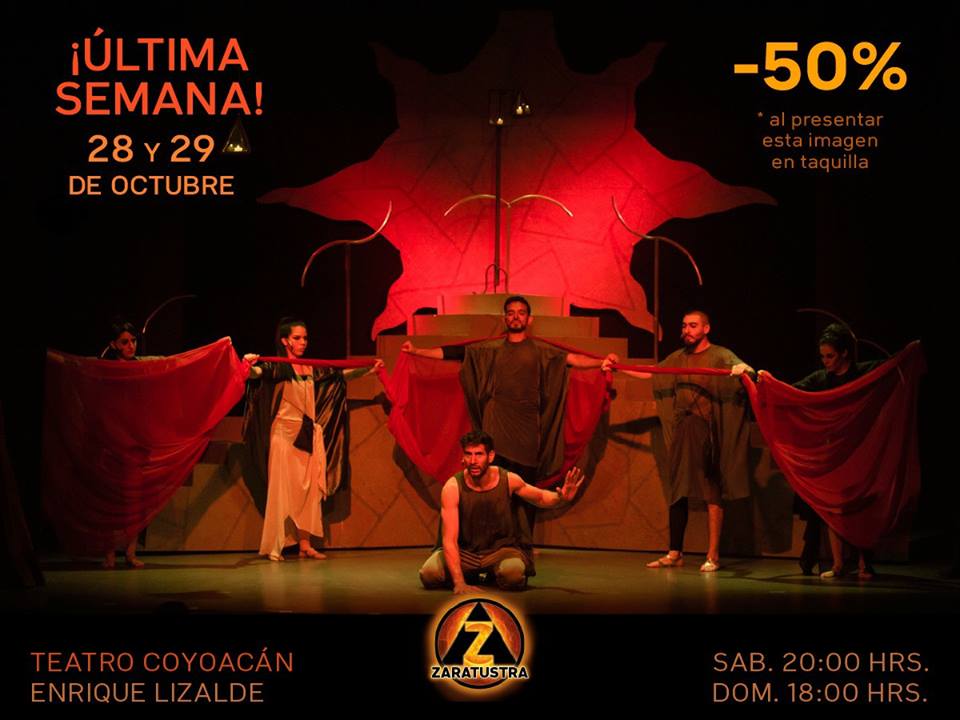 "Lo que tiene que ser, será. Y lo que es, ya fue". #ZaratustraMx #ÚltimaSemana #Jodorowsky -50% presentando esta imagen en taquilla.