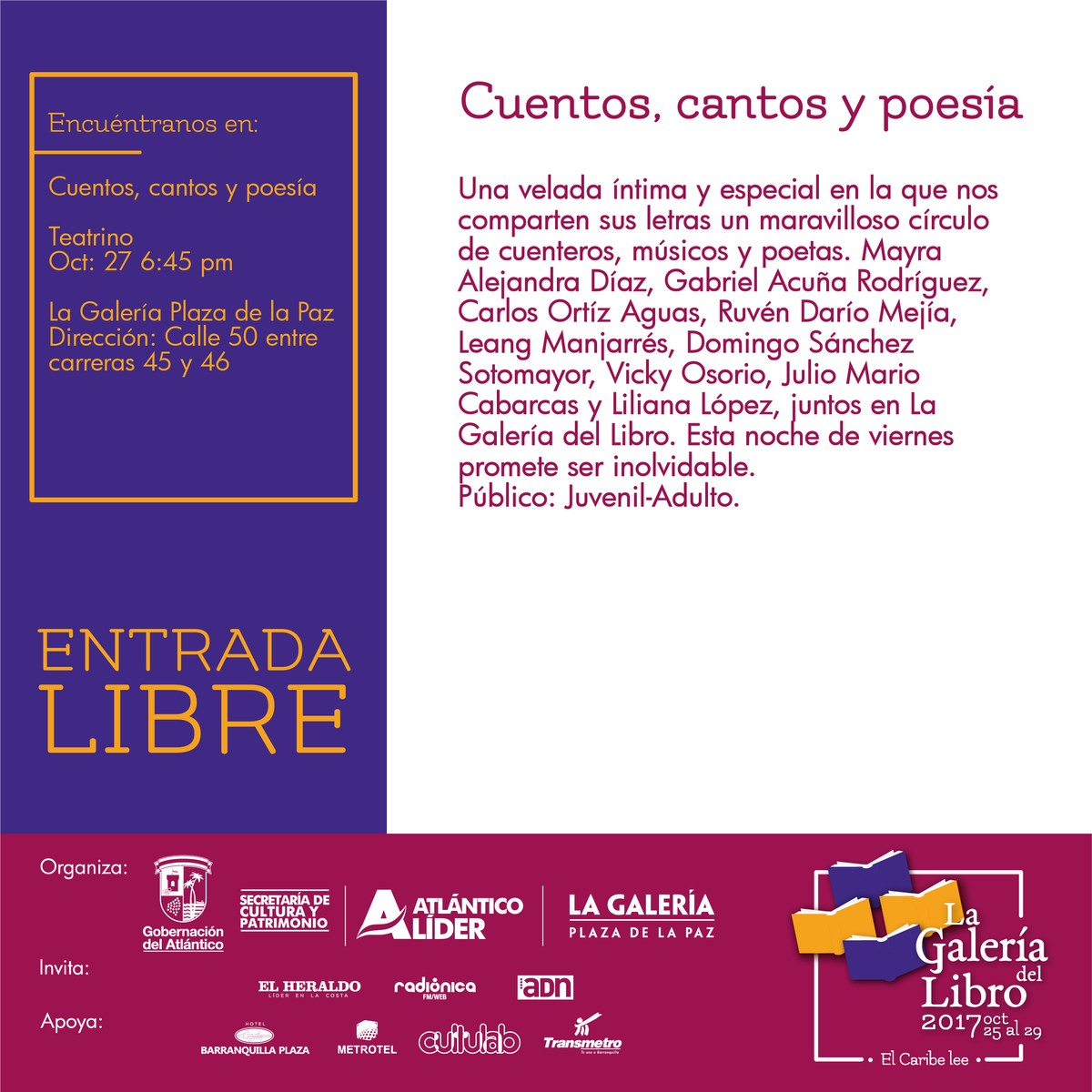 📌PROGRAMACIÓN CULTURAL 
Viernes 27 de 2017
Hay tres funciones disponibles para todos. SON GRATUITAS 
Agéndate con #LaGaleríaDelLibro