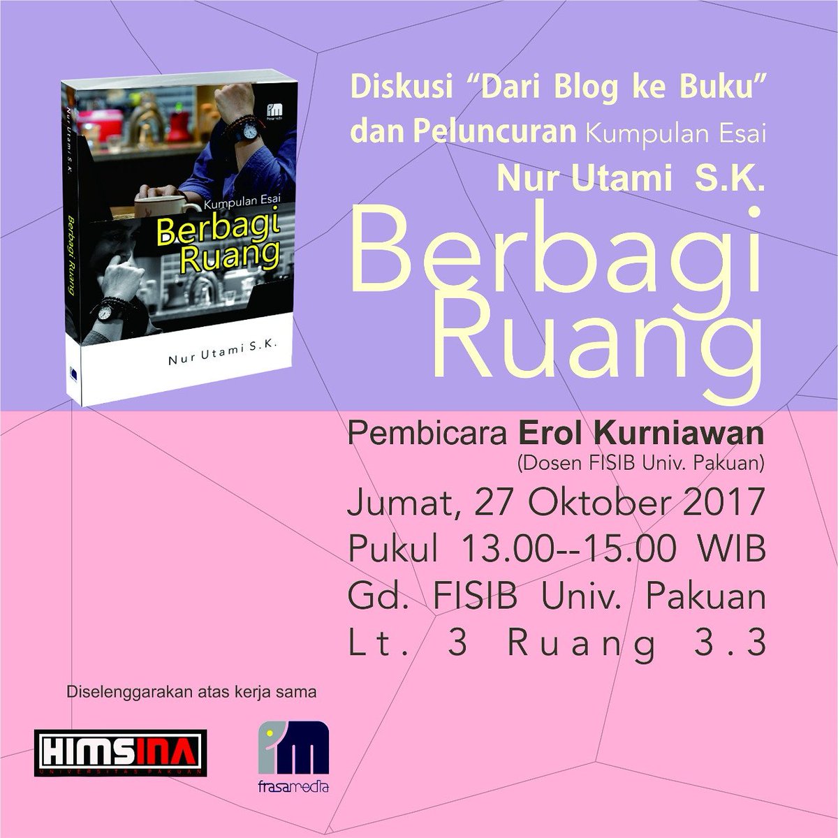 frasamedia's tweet photo. Ayo yang di Bogor, siang ini merapat ke Gd. FISIB Univ. Pakuan

Peluncuran Buku Berbagi Ruang karya @utamiutar 

#frasamedia #berbagiruang https://t.co/MUtx1E1TZd