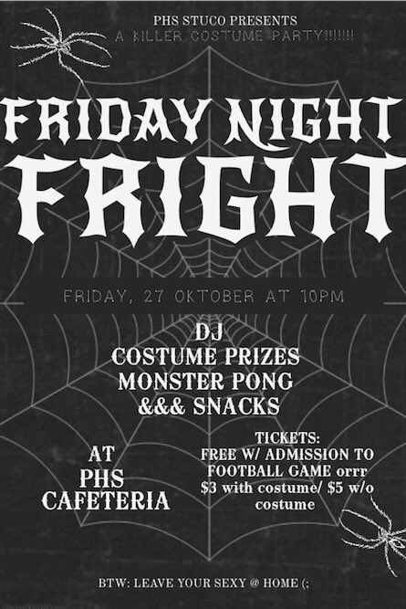 PHSSTUCO1's tweet photo. Head over to PHS after the game for The Friday Night Fright costume party!!!🎃 The dance is FREE w/ ticket from FB game‼️ https://t.co/0Y9Ruysi3q