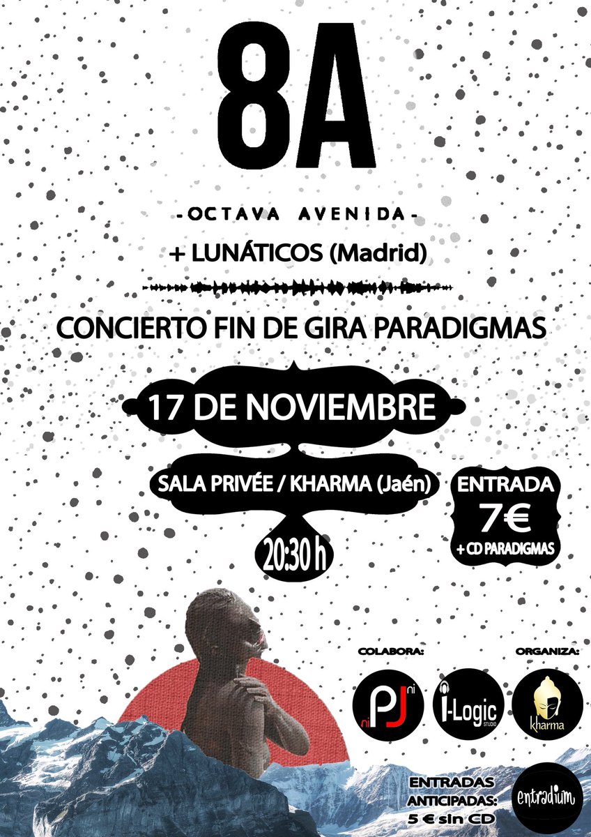 8thavenida's tweet photo. OCTAVA AVENIDA + LUNÁTICOS

17 DE NOVIEMBRE SALA PRIVÉE (KHARMA), JAÉN.

7€ EN TAQUILLA, ENTRADA + CD PARADIGMAS. https://t.co/2GAVY5zIie