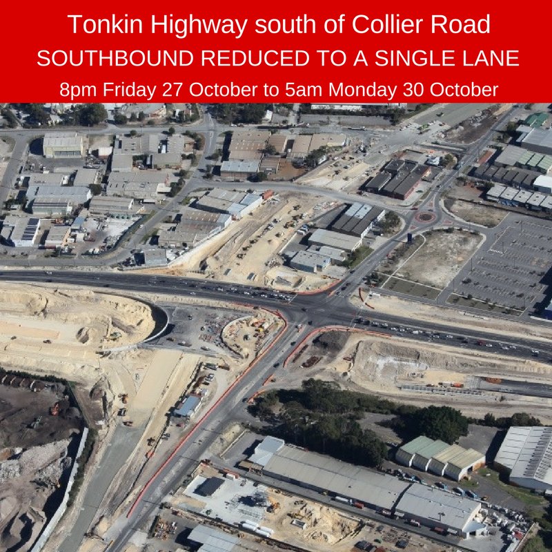 Perth_Traffic's tweet photo. ADV NOTICE - #TonkinHwy southbound near #CollierRd reduced to a single lane - 8pm 27 October to 5am 30 October #perthtraffic #NorthLinkWA https://t.co/bF9YBm5kJY