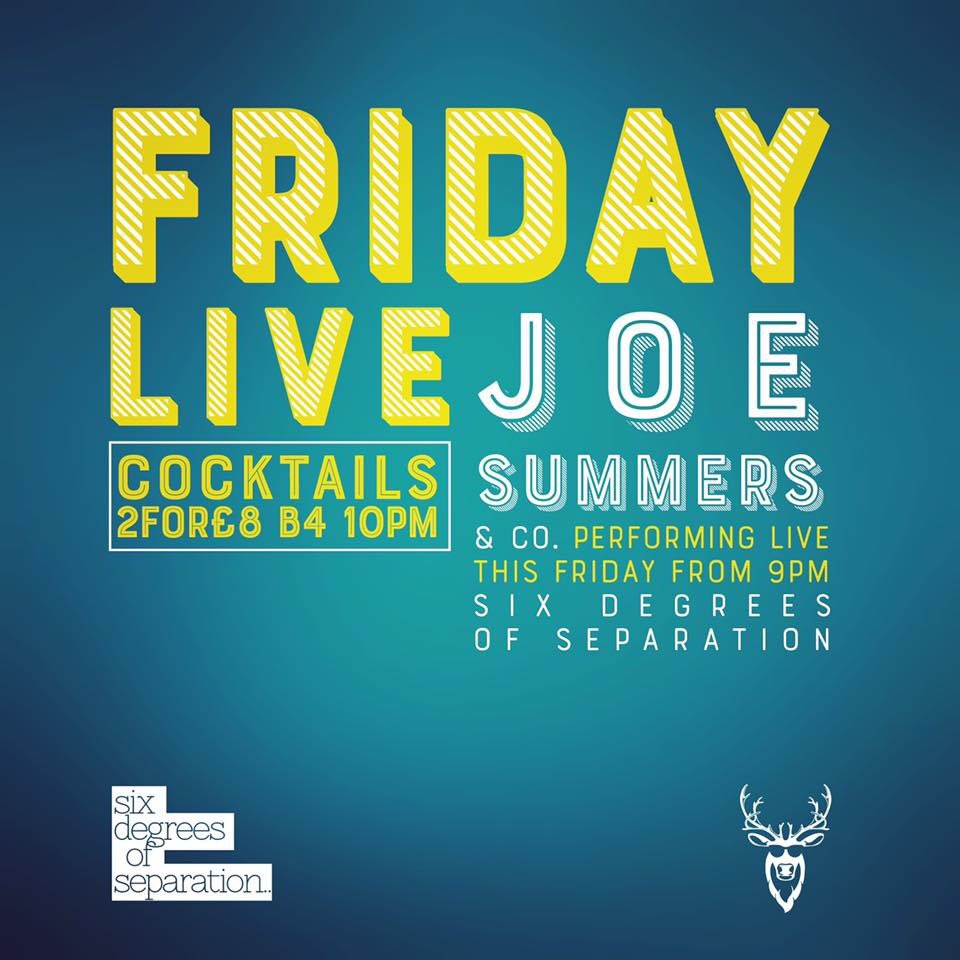 SixDegreesChelt's tweet photo. Start Your Weekend at #SixDegreesOfSeparation. #LiveMusic from the soulful #JoeSummers + 2for£8 #Cocktails B4 10pm #Friday #Cheltenham https://t.co/OBLJPcKBop