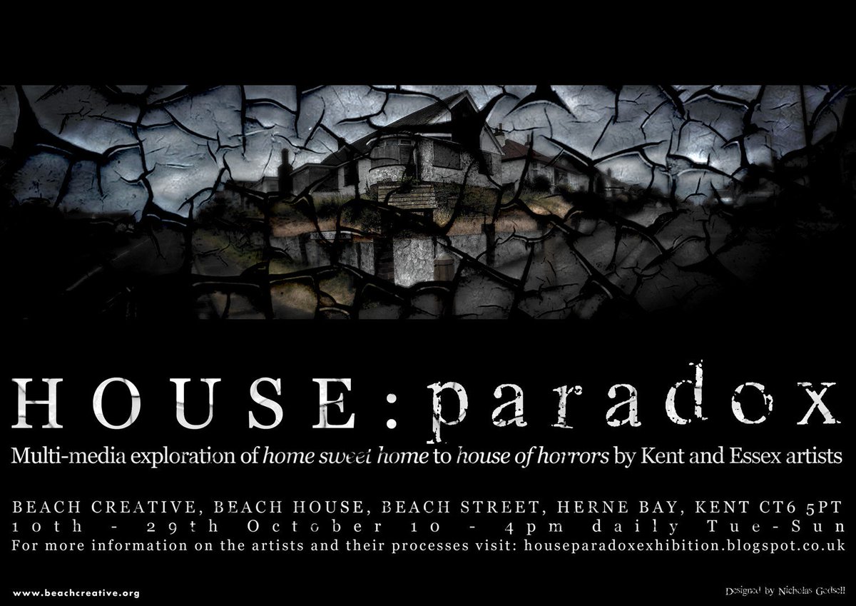 House - paradox 'Outstanding – really good, best show I have seen in a long time.' come &amp; see what everyone is raving about 10-4 -29th Oct