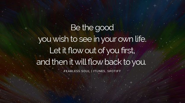 Be the good you wish to see in your own life. Let it flow out of you first and then it will flow back to you. buff.ly/2uiMOv2