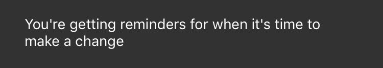 A Google Maps pop-up "You're getting reminders for when it's time to make a change