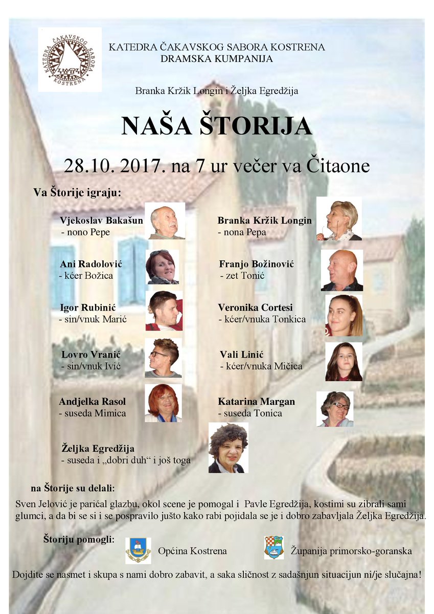 Katedra Čakavskog sabora Kostrena pripremila je još jednu predstavu -  „NAŠA ŠTORIJA“. Vidimo se u subotu na premijeri! Ulaz je besplatan.