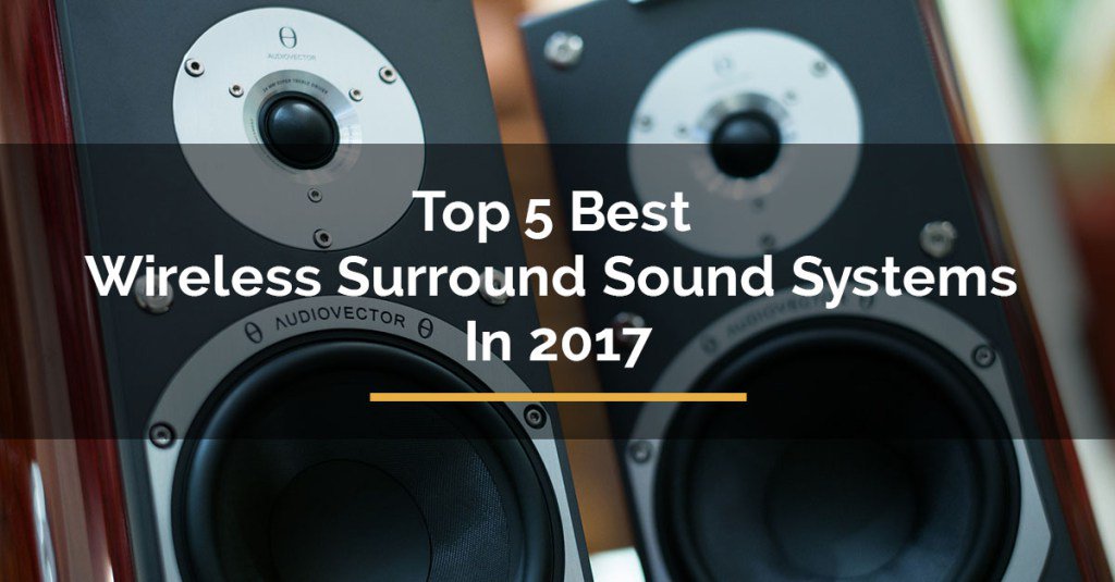 top wireless sound systems