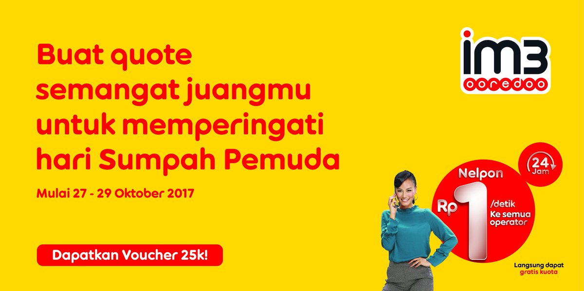 IM3OoredooPKP's tweet photo. Ayo meriahkan #HariSumpahPemuda . Mention @IM3OoredooPKP dgn quote yang kamu buat dan dapatkan pulsa 25k untuk 2 quote terpilih. #im3babel https://t.co/80CvM0kB7K