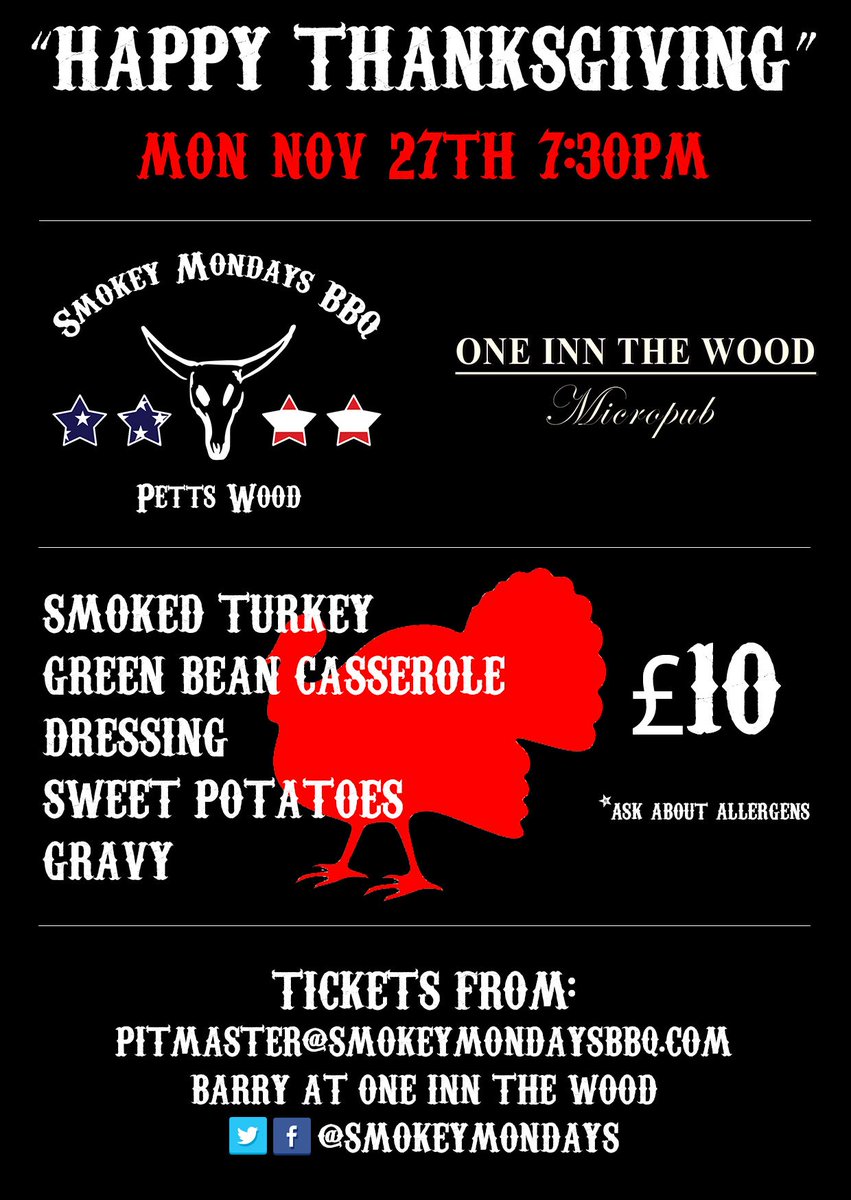 SmokeyMondays's tweet photo. For our last BBQ of the year, please join us to celebrate Thanksgiving with some fine American dishes.  Mon 27th Nov 7:30pm at @oneinnthewood.  Get your tickets quickly, #pettswood! https://t.co/bwd8a4YCpS