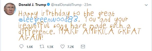   Saved this for posterity, Trump wished the wrong Lee Greenwood a happy birthday. 