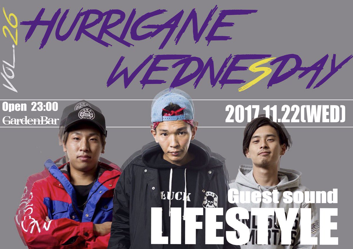 tsukoji__'s tweet photo. さぁ、ハリケーン来月のゲスト第2弾🔥🔥🔥

LIFE STYLEが登場！！

もちろんガーデンバーにて！

若手オーガナイズとか関係なく超盛り上がってるダンスやし

皆さん遊び来てください👌

#HURRICANE
#GARDEN_BAR https://t.co/CgBwv1D4rh