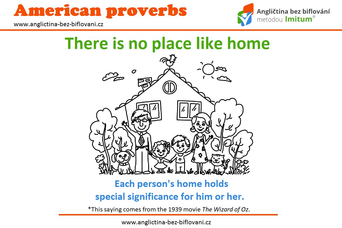 AnglictinaBezB's tweet photo. AMERICAN PROVERBS 🏡👪 #englishlanguage #learningenglish #learningmethod #Imitum #phrases #proverbs #americanproverbs #home #homesweethome https://t.co/DqjrGj8DUp