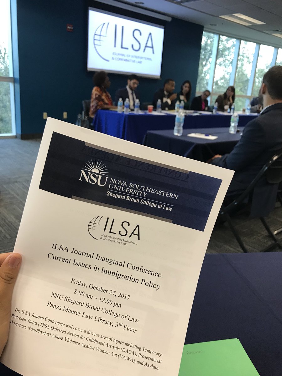 ILSA_Journal's tweet image. ILSA Journal Inaugural Conference: Current Issues in Immigration Policy #DACA #TPS #Asylum @theflabar @NSULawCollege @FlaBarYLD