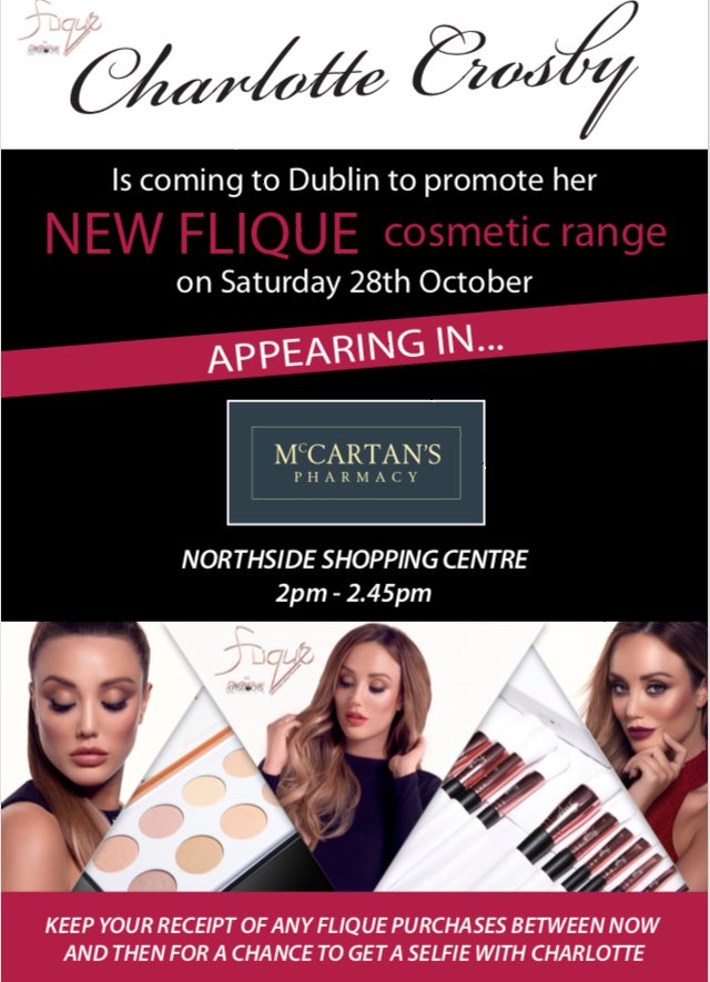 McCartansPharma's tweet photo. McCartan’s Pharmacy Northside S.C Welcomes @Charlottegshore tomorrow Sat 28th Oct to promote her new FLIQUE cosmetic range! https://t.co/dB8FaFUHmP