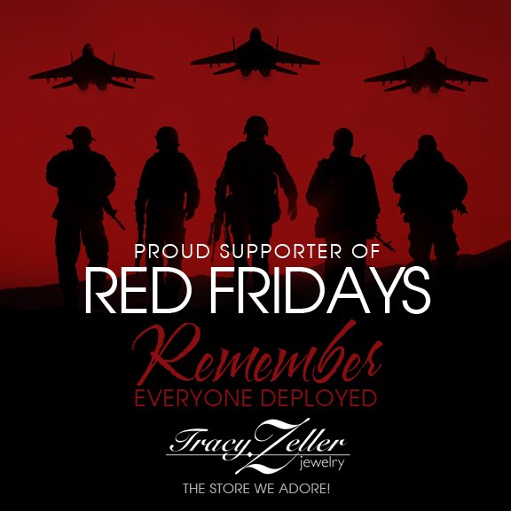 #RedFridays have become a part of the military culture. Red stands for: Remember Everyone Deployed. At #TracyZellerJewelry we wear red.