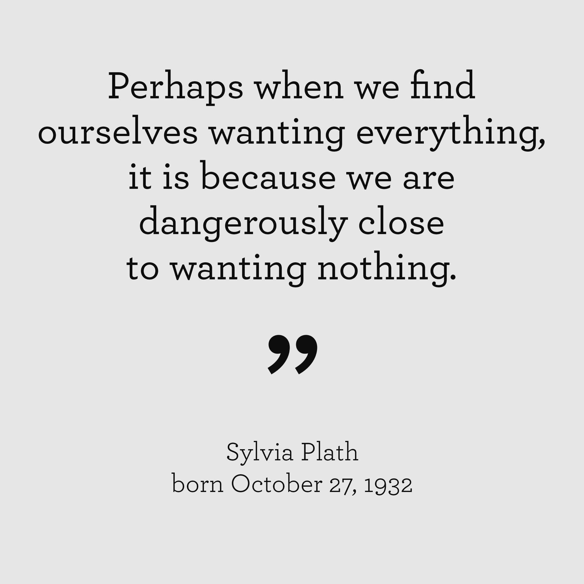 Happy Birthday, Sylvia Plath, born on this day in 1932. 