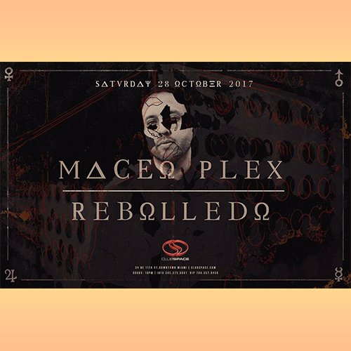 #LinkMiamiRebels present <a href="/MaceoPlex/">Maceo Plex</a> on the #SpaceTerrace Oct28 SAT
Discounted TIX Here ow.ly/jcym30fMS8m 
Text 786-210-6327 More info?